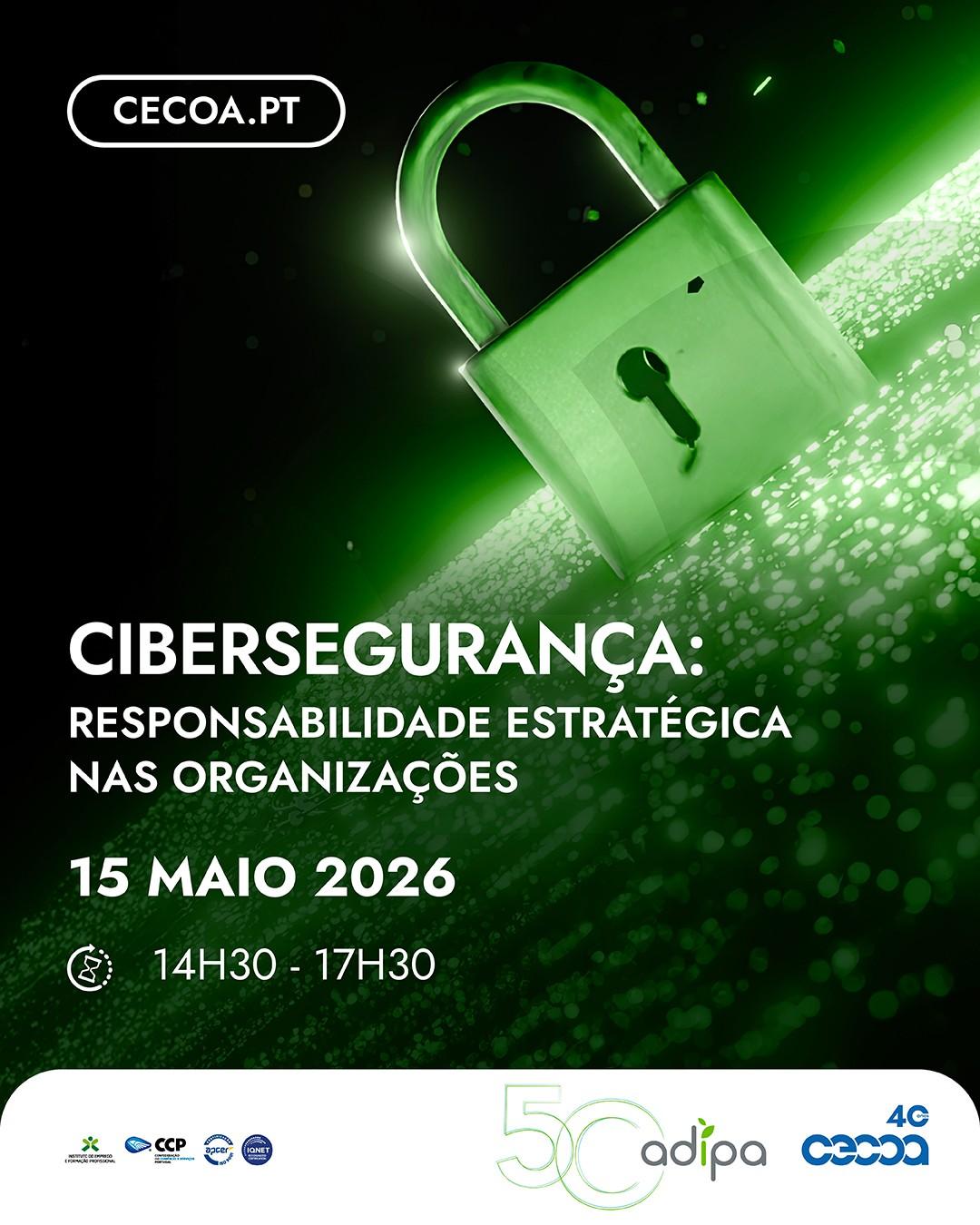 Ciberseguran&ccedil;a: Responsabilidade Estrat&eacute;gica nas Organiza&ccedil;&otilde;es